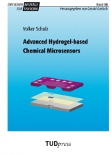 Advanced Hydrogel-based Chemical Microsensors - Volker Schulz