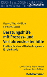 Beratungshilfe mit Prozess- und Verfahrenskostenhilfe - Lissner, Stefan; Dietrich, Joachim; Eilzer, Silke; Germann, Rita; Kessel, Monika