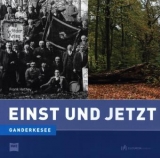 Einst und Jetzt - Ganderkesee - Frank Hethey