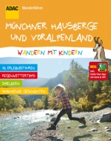 ADAC Wandern mit Kindern Münchner Hausberge