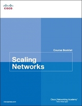 Scaling Networks Course Booklet - Cisco Networking Academy