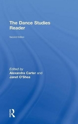 The Routledge Dance Studies Reader - Giersdorf, Jens Richard; Wong, Yutian