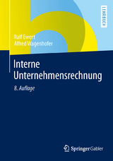 Interne Unternehmensrechnung - Ralf Ewert, Alfred Wagenhofer