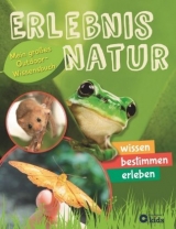 Erlebnis Natur - Mein großes Outdoor-Wissensbuch - Kanbay, Feryal