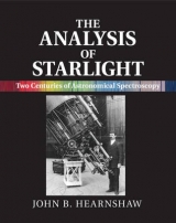 The Analysis of Starlight - Hearnshaw, John B.