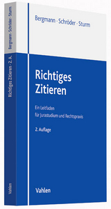 Richtiges Zitieren - Schröder, Christian; Bergmann, Marcus; Sturm, Michael