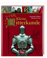 Kleine Ritterkunde - Michael Losse, Alexander Röhm