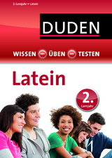 Wissen – Üben – Testen: Latein 2. Lernjahr - Maria Anna Söllner