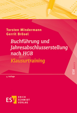 Buchführung und Jahresabschlusserstellung nach HGB - Klausurtraining - Torsten Mindermann, Gerrit Brösel