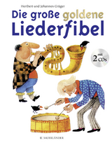 Die große goldene Liederfibel - Grüger, Heribert; Grüger, Johannes