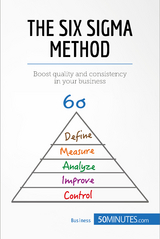 The Six Sigma Method -  50Minutes