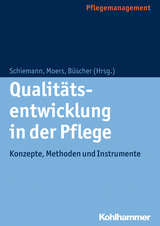 Qualitätsentwicklung in der Pflege - 