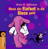 Wenn der Elefant in die Disco geht