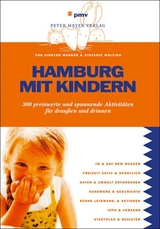 Hamburg mit Kindern - Kirsten Wagner, Stefanie Wülfing