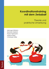 Koordinationstraining mit dem Swissball - Michael Fröhlich, Dominik Weirich, Frank Hartmann