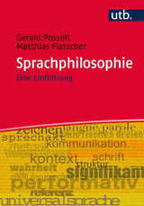 Sprachphilosophie - Matthias Flatscher, Gerald Posselt