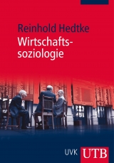 Wirtschaftssoziologie - Reinhold Hedtke