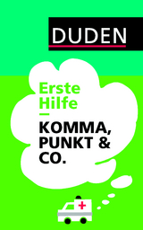 Duden - Erste Hilfe Komma, Punkt & Co. - Christian Stang