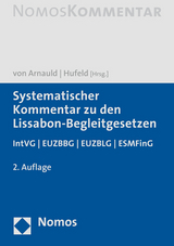 Systematischer Kommentar zu den Lissabon-Begleitgesetzen - Arnauld, Andreas von; Hufeld, Ulrich