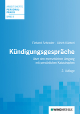 Kündigungsgespräche - Einhard Schrader, Ulrich Küntzel