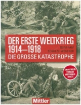 Der Erste Weltkrieg 1914-1918 - Guntram Schulze-Wegener