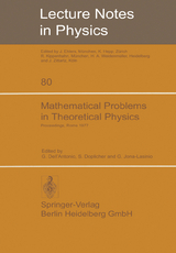 Mathematical Problems in Theoretical Physics - 