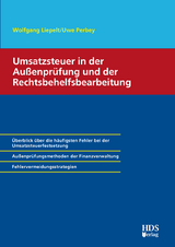 Umsatzsteuer in der Außenprüfung und der Rechtsbehelfsbearbeitung - Wolfgang Liepelt, Uwe Perbey