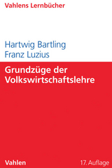 Grundzüge der Volkswirtschaftslehre - Bartling, Hartwig; Luzius, Franz