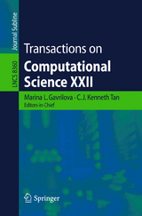 Transactions on Computational Science XXII - 