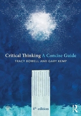 Critical Thinking - Bowell, Tracy; Kemp, Gary