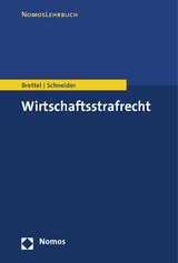 Wirtschaftsstrafrecht - Hauke Brettel, Hendrik Schneider