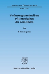 Verfassungsunmittelbare Pflichtaufgaben der Gemeinden. - Bettina Stepanek