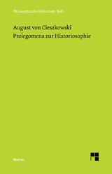 Prolegomena zur Historiosophie - August von Cieszkowski