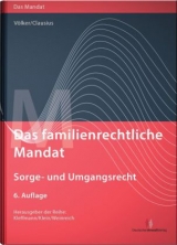 Das familienrechtliche Mandat - Sorge- und Umgangsrecht