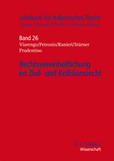 Rechtsvereinheitlichung im Zivil- und Kollisionsrecht - 