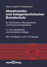 Abwehrender und Anlagentechnischer Brandschutz - Hans-Joachim Gressmann