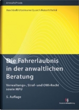 Die Fahrerlaubnis in der anwaltlichen Beratung - 