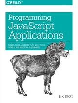 Programming JavaScript Applications - Elliot, Eric