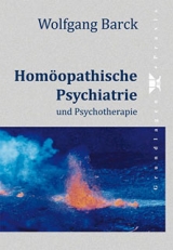 Homöopathische Psychiatrie - Barck, Wolfgang; Klemm, Wolfgang