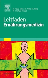 Leitfaden Ernährungsmedizin - Koula-Jenik, Heide; Miko, Michael; Kraft, Matthias; Schulz, Ralf-Joachim