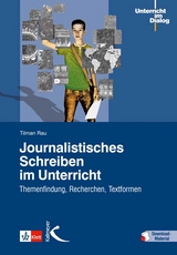 Journalistisches Schreiben im Unterricht - Tilman Rau