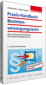 Praxis-Handbuch Beamtenversorgungsrecht - Hubert Minz, Sabine Leppek