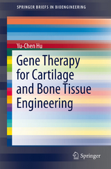 Gene Therapy for Cartilage and Bone Tissue Engineering - Yu-Chen Hu