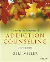 Learning the Language of Addiction Counseling - Miller, Geri