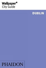 Wallpaper* City Guide Dublin 2014 - Wallpaper*