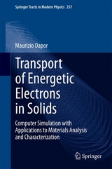 Transport of Energetic Electrons in Solids - Maurizio Dapor