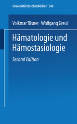 Hämatologie und Hämostasiologie - V. Tilsner, W. Greul