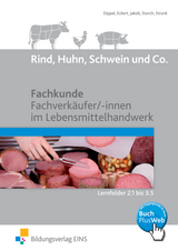 Rind, Huhn, Schwein und Co. - Uwe Dippel, Christine Eckert, Hermann Jakob, Claudia Storch, André Strunk