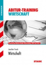 Abitur-Training Wirtschaft /Recht / Wirtschaft - Traub, Joachim