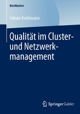 Qualität im Cluster- und Netzwerkmanagement - Fabian Kiehlmann